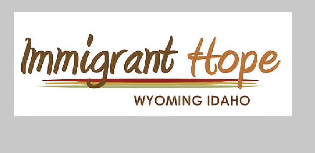 Immigrant Hope Wyoming Idaho